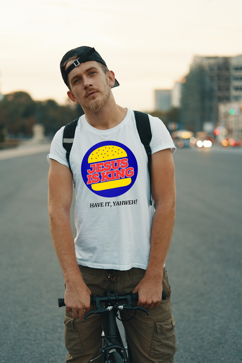 Jesus Is King Have It Yahweh T-Shirt